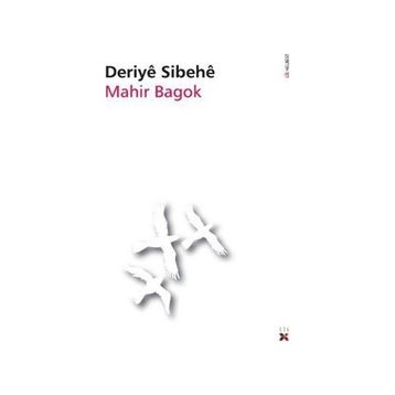 DERIYE SIBEHE - MAHIR BAGOK