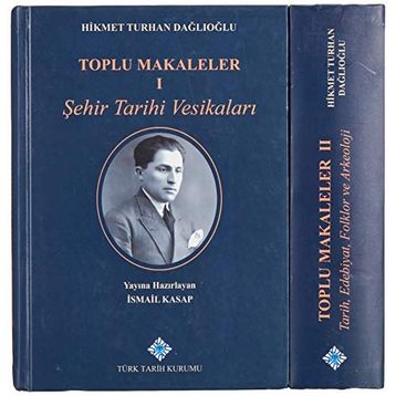 Derli Toplu Makaleler - 2 - Yavuz Selim Karakışla