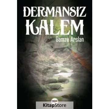 Dermansız Kalem - Gamze Arslan