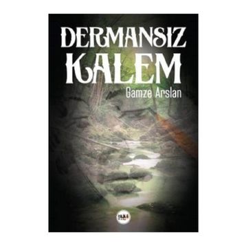 Dermansız Kalem - Gamze Arslan