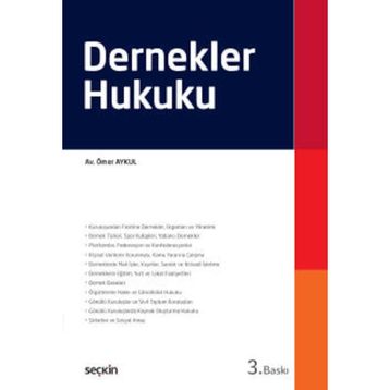 Dernekler Hukuku - Ömer Aykul