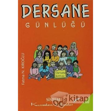 DERSANE GÜNLÜĞÜ - FATMA T. KIROĞLU