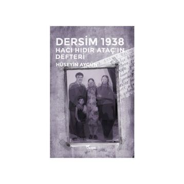 Dersim 1938 - Hüseyin Aygün