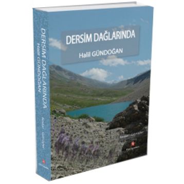 Dersim Dağlarında - Halil Gündoğan