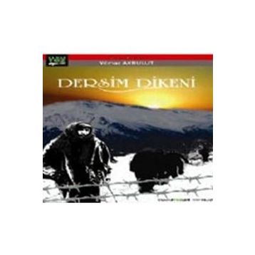 Dersim Dikeni - Yılmaz Akbulut