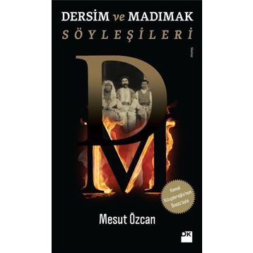 Dersim ve Madımak Söyleşileri - Mesut Özcan