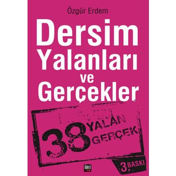 DERSIM YALANLARI VE GERÇEKLER - ÖZGÜR ERDEM