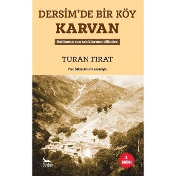 Dersim'de Bir Köy Karvan Turan Fırat