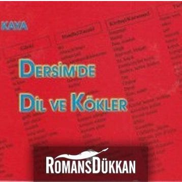 DERSIM'DE DIL VE KÖKLER - ALI KAYA