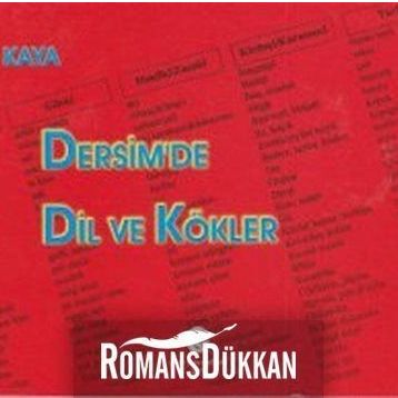 DERSIM'DE DIL VE KÖKLER - ALI KAYA