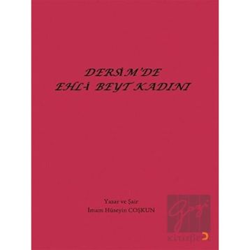 Dersimde Ehl-i Beyt Kadını -İmam Hüseyin Coşkun
