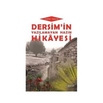 Dersim'in Yazılamayan Hazin Hikayesi Demos Yayınları