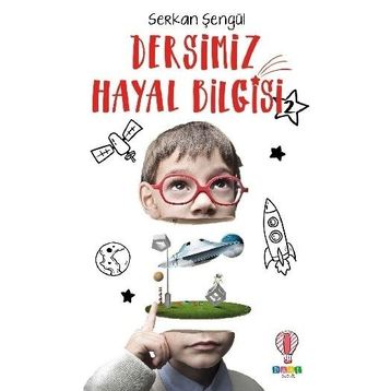 Dersimiz Hayal Bilgisi 2 Serkan Şengül Dahi Çocuk Yayınları