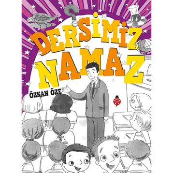 Dersimiz Namaz - Özkan Öze