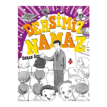 Dersimiz Namaz - Özkan Öze