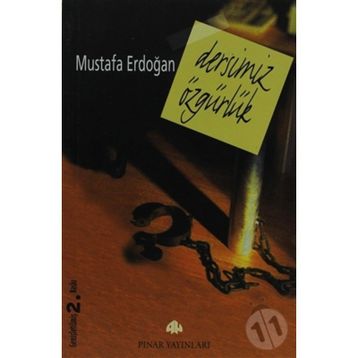 DERSIMIZ ÖZGÜRLÜK - MUSTAFA ERDOĞAN