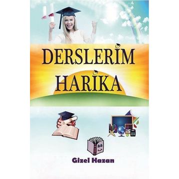 Derslerim Harika - Gizel Hazan