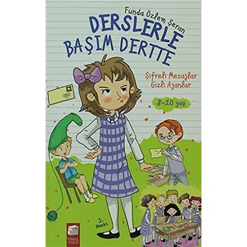 Derslerle Başım Dertte Şifreli Mesajlar Gizli Ajanlar - Funda Özlem Şeran