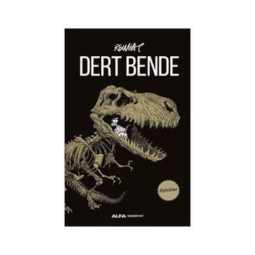 Dert Bende - Rewhat