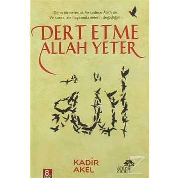 Dert Etme Allah Yeter - Kadir Akel