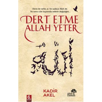 Dert Etme Allah Yeter - Kadir Akel