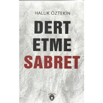 Dert Etme Sabret - Bilal Civelek