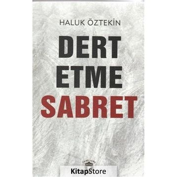 Dert Etme Sabret - Haluk Öztekin