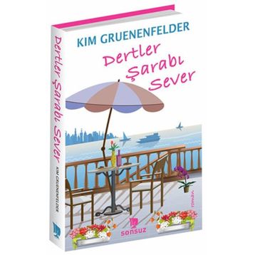 DERTLER ŞARABI SEVER - KIM GRUENENFELSER