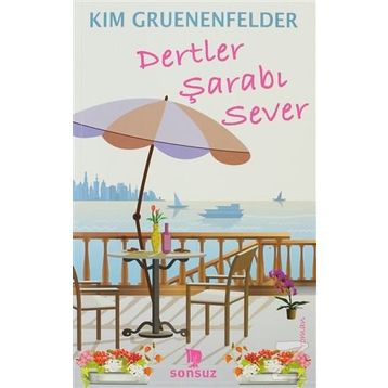 DERTLER ŞARABI SEVER - KIM GRUENENFELSER
