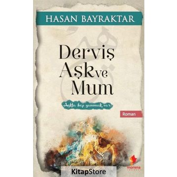 Derviş Aşk ve Mum - Hasan Bayraktar