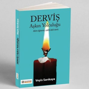 Derviş Aşkın Yolculugu Veyis Sarıkaya