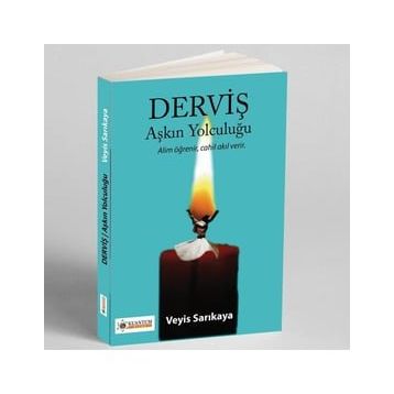 Derviş Aşkın Yolculugu Veyis Sarıkaya
