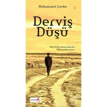 Derviş Düşü - Muhammet Çavdar