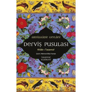 Derviş Pusulası - Abdülkadir Geylani