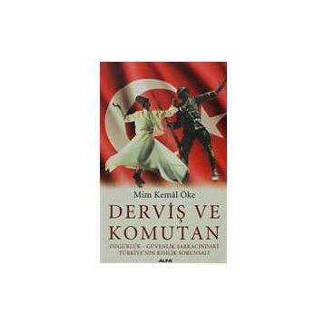 DERVİŞ VE KOMUTAN - MIM KEMAL ÖKE