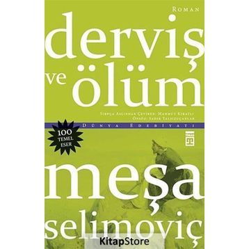 Derviş ve Ölüm - Meşa Selimoviç