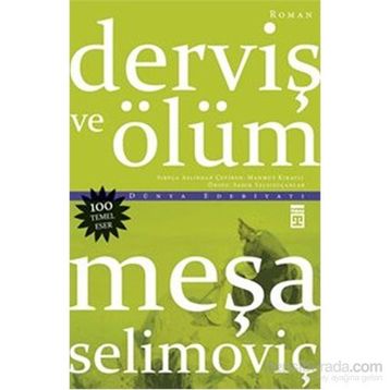 Derviş ve Ölüm - Meşa Selimoviç