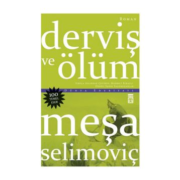 Derviş ve Ölüm - Meşa Selimoviç