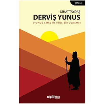 Derviş Yunus - Nihat Taydaş