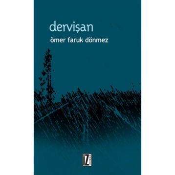 DERVİŞAN - ÖMER FARUK DÖNMEZ