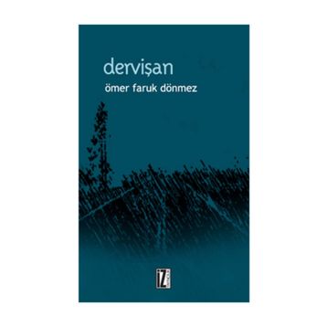 DERVİŞAN - ÖMER FARUK DÖNMEZ