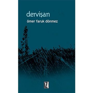DERVİŞAN - ÖMER FARUK DÖNMEZ