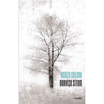 Dervişe Sitem - Hamza Çelenk