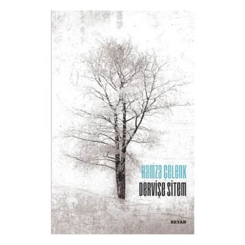 Dervişe Sitem - Hamza Çelenk