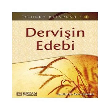 Dervişin Edebi - Abdullah bin Alevi el-Haddad el-Hadrami
