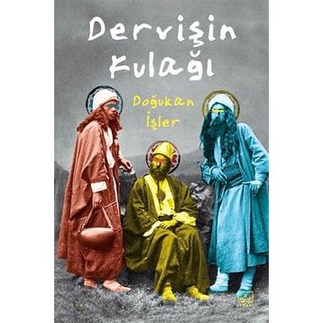 Dervişin Kulağı İthaki Yayınları