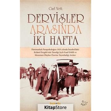 DERVİŞLER ARASINDA İKİ HAFTA - CARL VETT