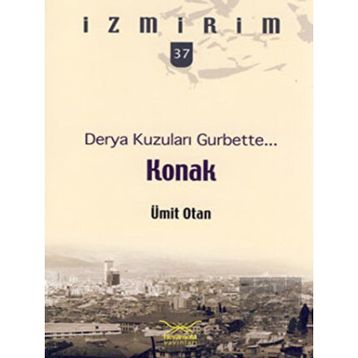 Derya Kuzuları Gurbette Konak - Ümit Otan