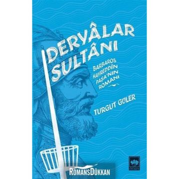 Deryalar Sultanı - Turgut Güler