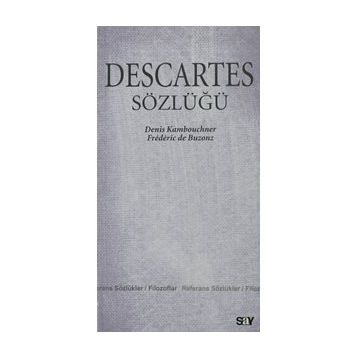 Descartes Sözlüğü - Denis Kambouchner; F. De Buzonz